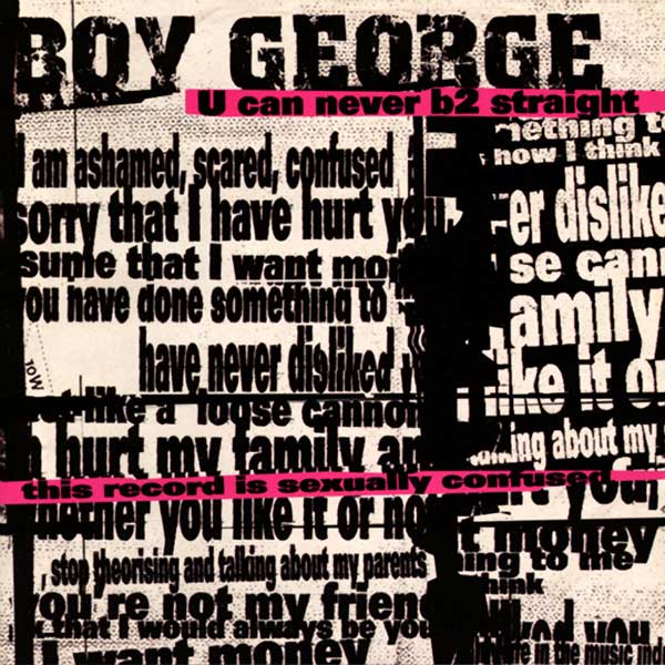 Boy George: U Can Never B2 Straight