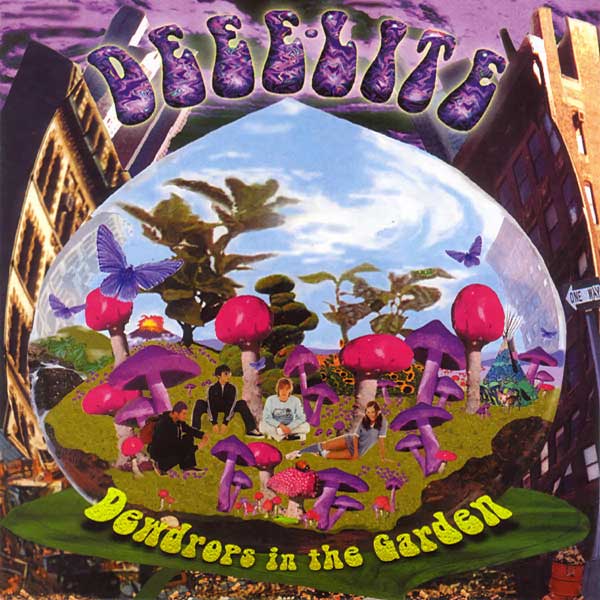 Deee-Lite: Dewdrops In The Garden