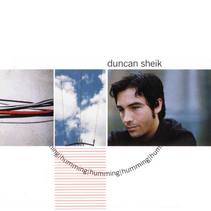 Duncan Sheik: Humming