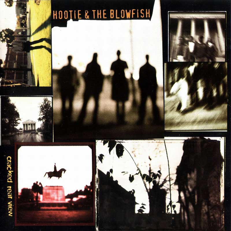 Hootie & The Blowfish: Cracked Rear View