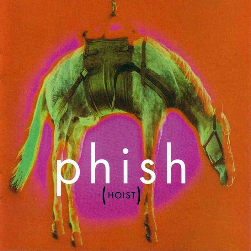 Phish: Hoist