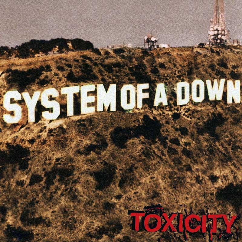 System Of A Down: Toxicity
