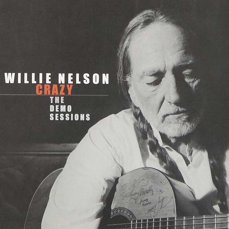 Willie Nelson: Crazy: The Demo Sessions